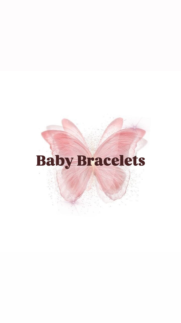 Baby bracelets